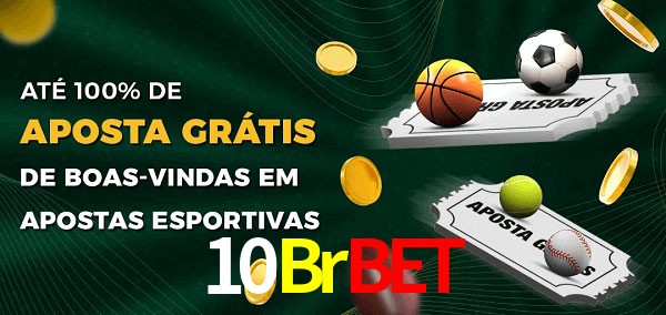 10Brbet Ate 100% de Aposta Gratis